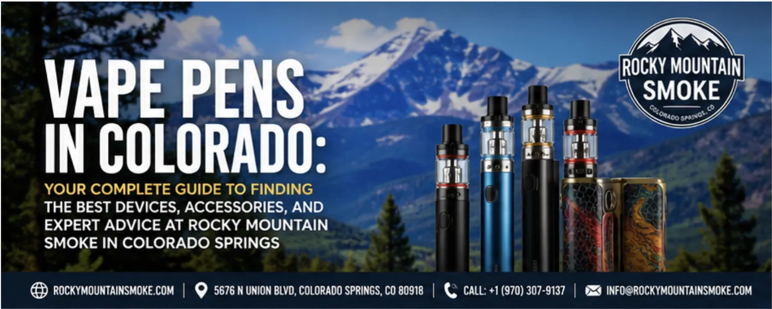 Vape Pens in Colorado