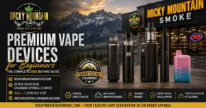 Premium Vape Devices for Beginners