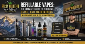 Refillable Vapes in Colorado Springs