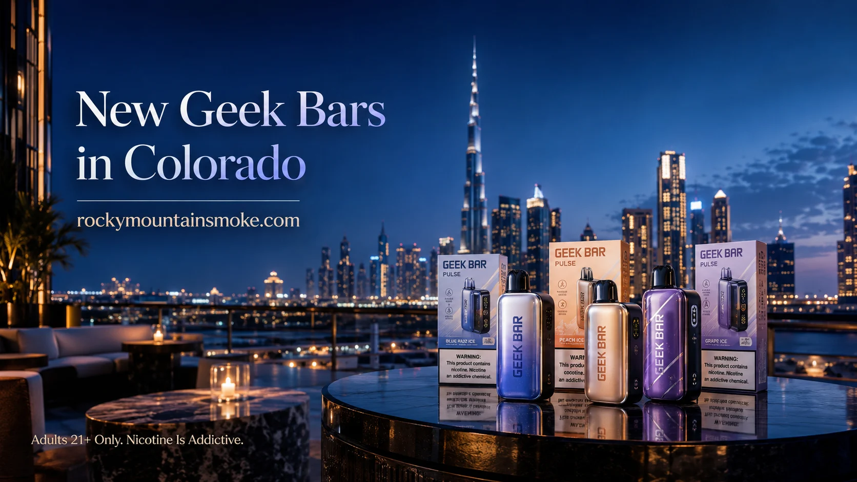 New Geek Bars in Colorado