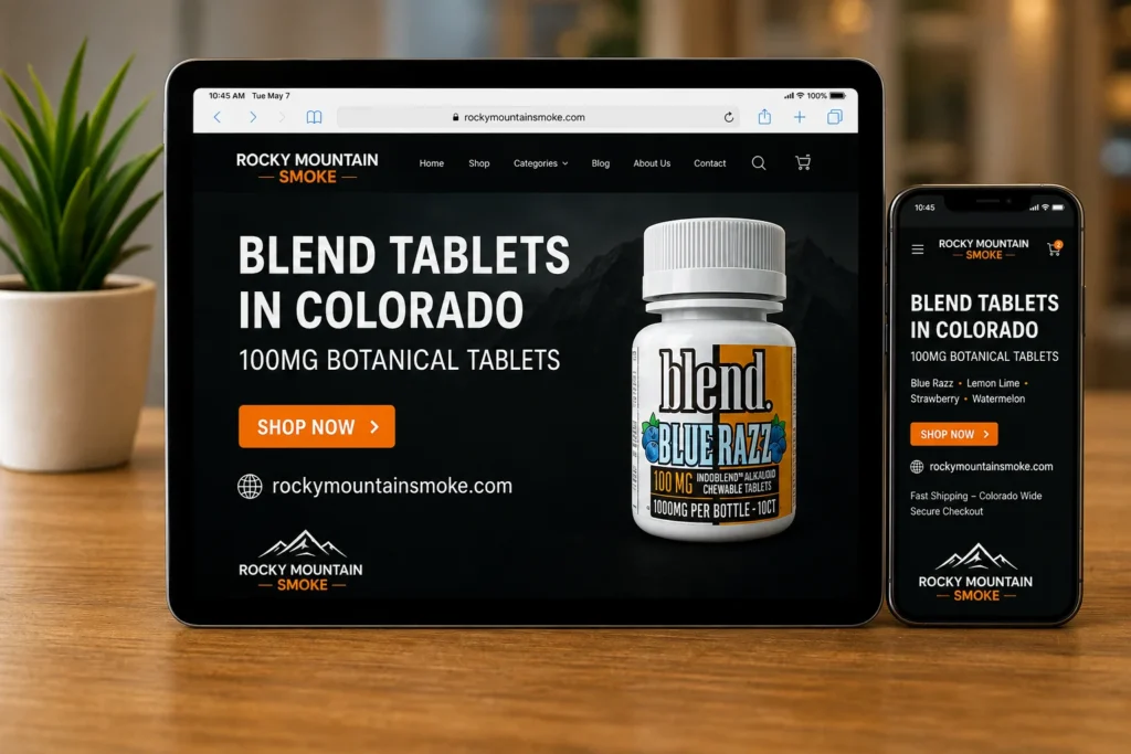 Blend Tablets in Colorado