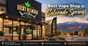 Best Vape Shop in Colorado Springs